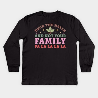 FA LA LA LA LA Kids Long Sleeve T-Shirt